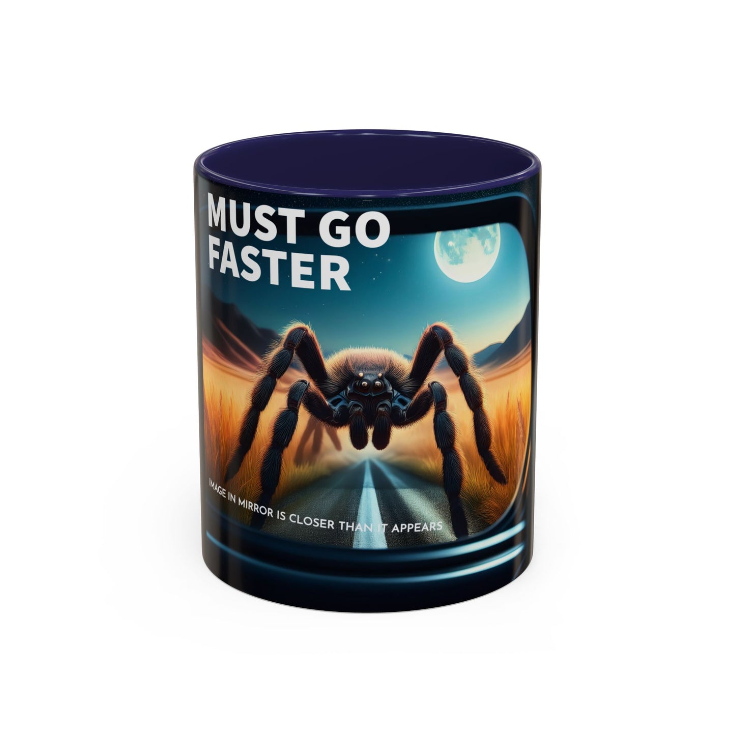 Must Go Faster Coffee Mug 11oz